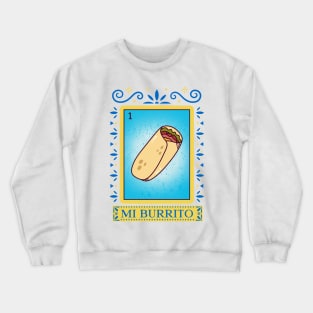 Mi Burrito Crewneck Sweatshirt